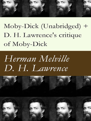 cover image of Moby-Dick (Unabridged) + D. H. Lawrence's critique of Moby-Dick